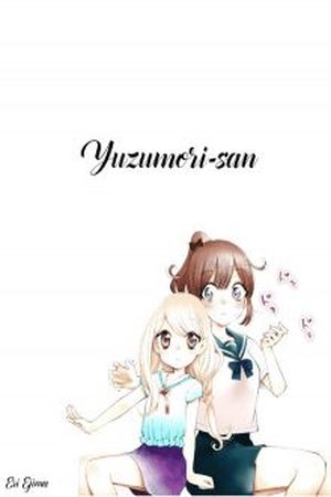Yuzumori-san Manga Online - InManga