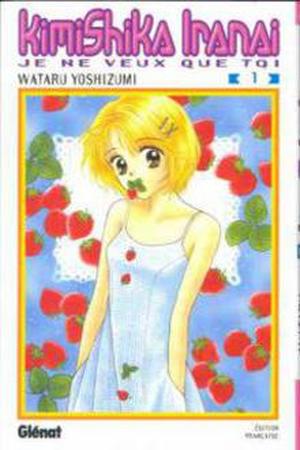 Solamante tú ( Kimi shika iranai) Manga Online - InManga