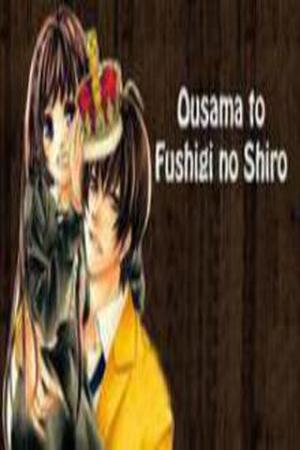 Ousama to Fushigi no shiro Manga Online - InManga